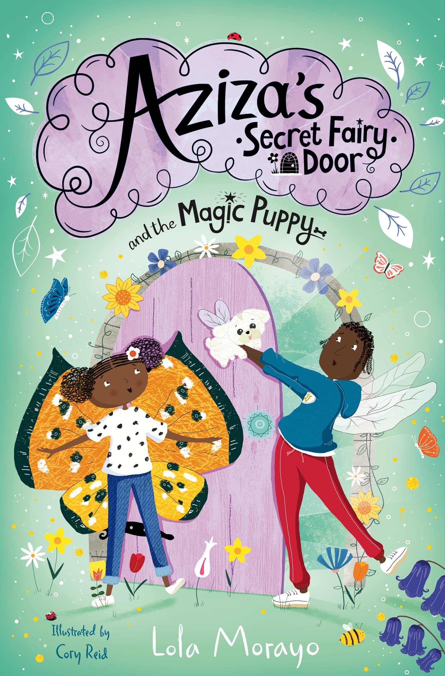 Aziza's Secret Fairy Door and the Magic Puppy by Lola Morayo,... - 9781529064018