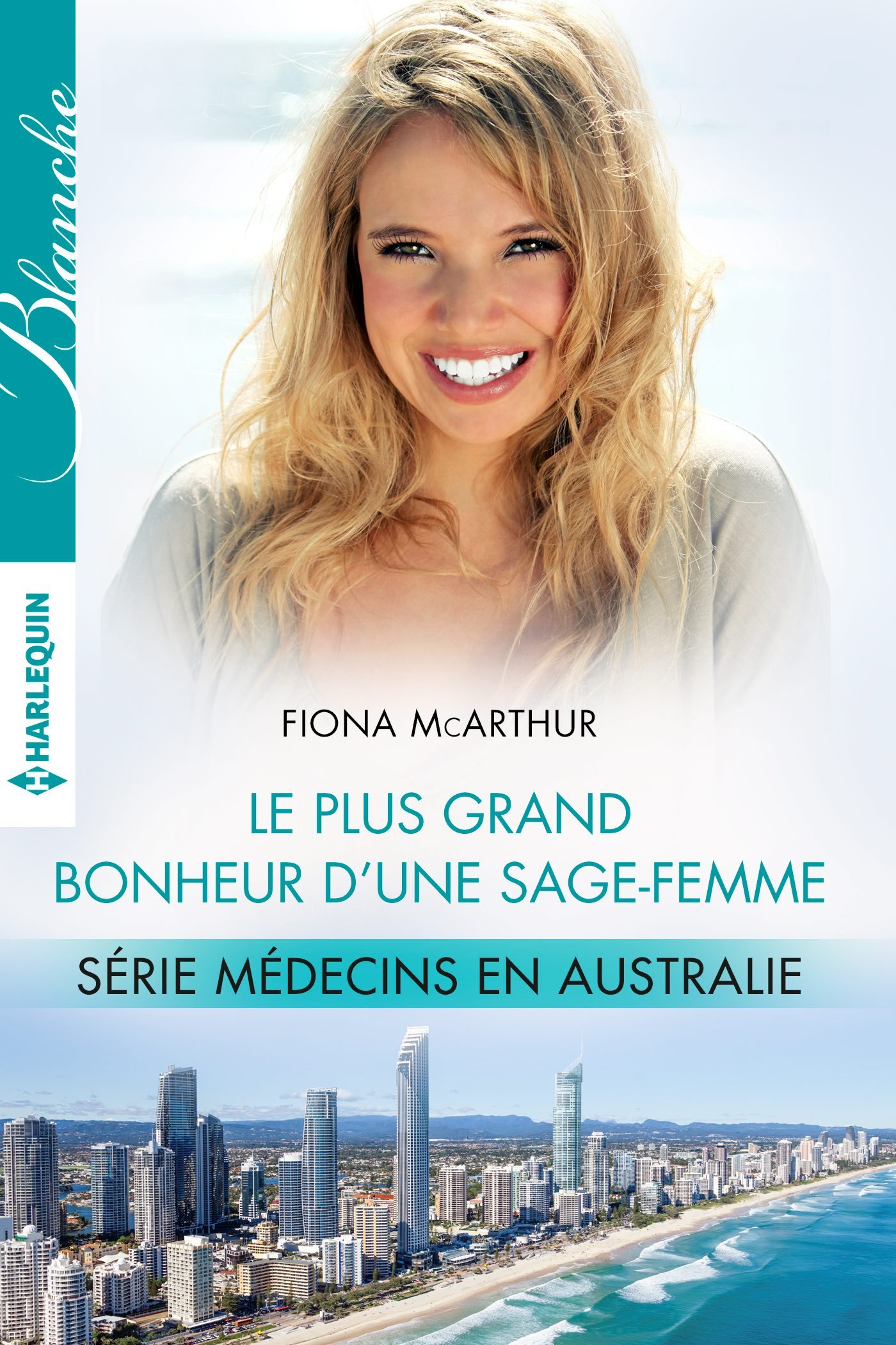 Le plus grand bonheur d'une sage-femme: T2 - Médecins en Australie (French Edition)