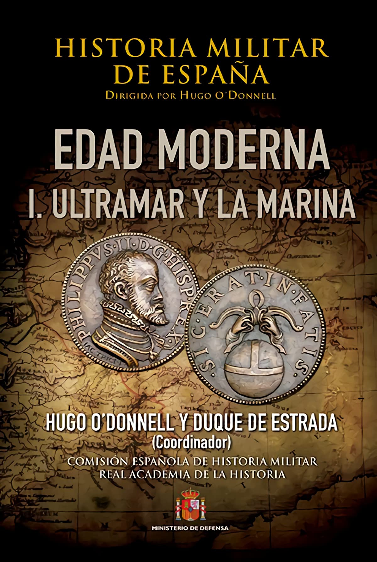 HISTORIA MILITAR DE ESPAÑA. III. EDAD MODERNA: 3