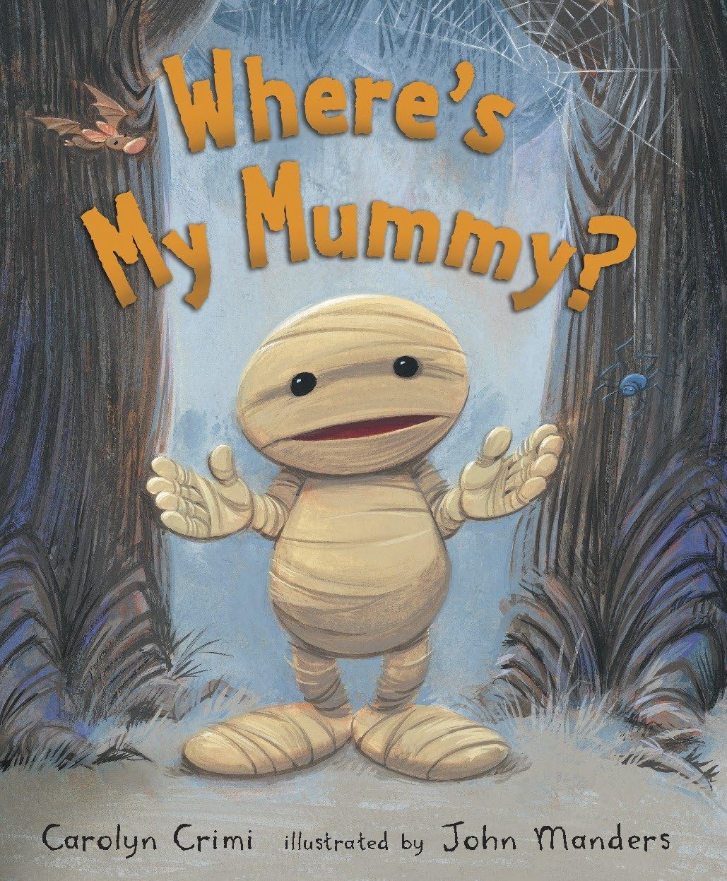 - Where's My Mummy?: (A Halloween-Themed Bedtime Story Picture Book - For Toddlers, Preschoolers, and Kids Ages 2-5)