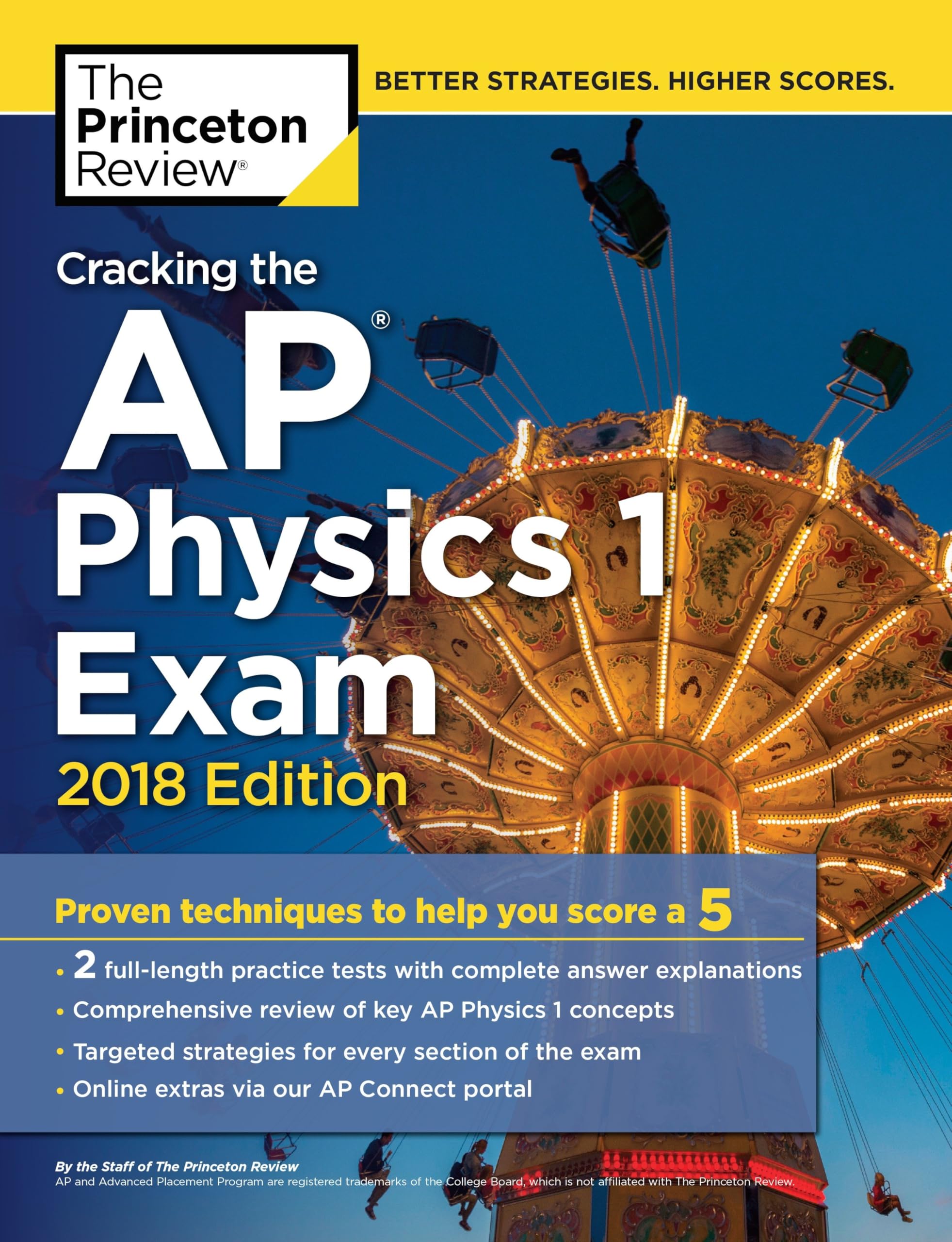 Cracking the AP Physics 1 Exam, 2018 Edition: Proven Techniques to Help You Score a 5 (College Test Preparation)