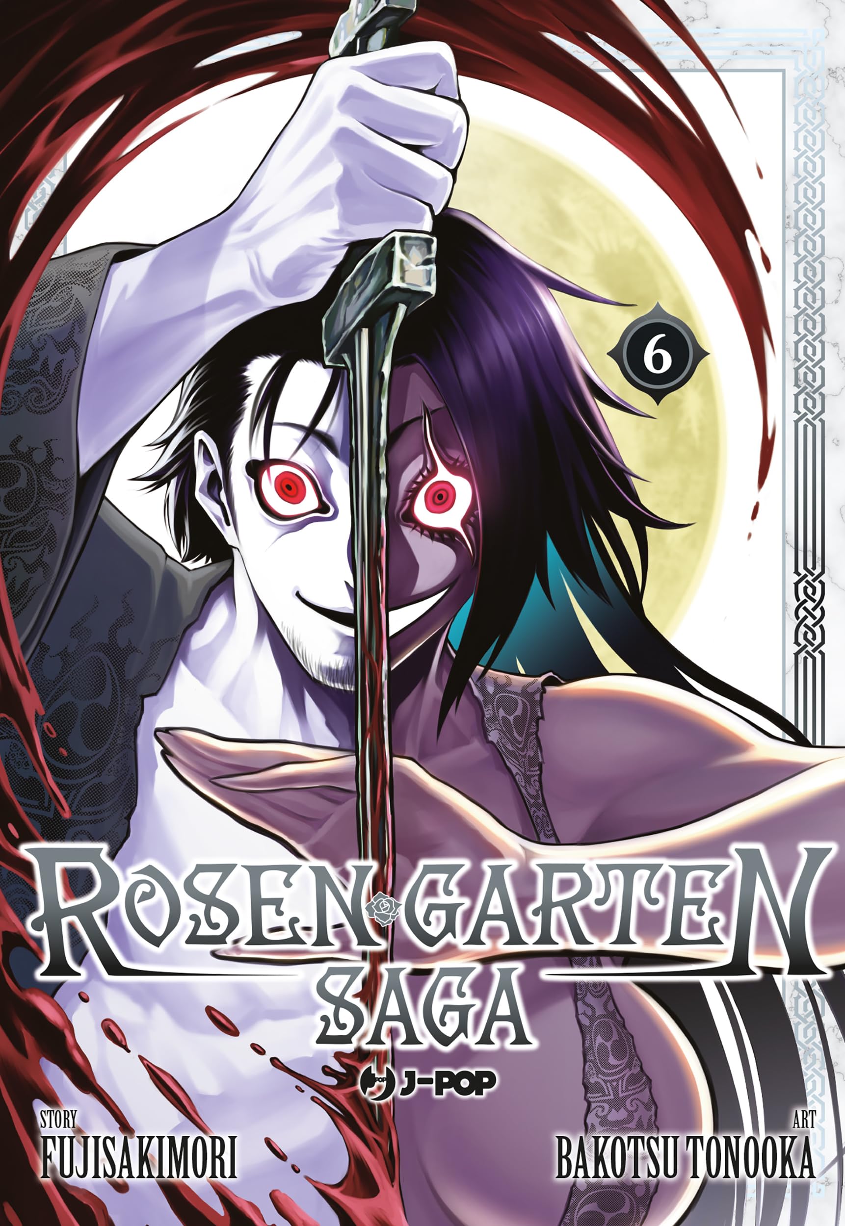 Rosen garten saga (Vol. 6) (Italian Edition)