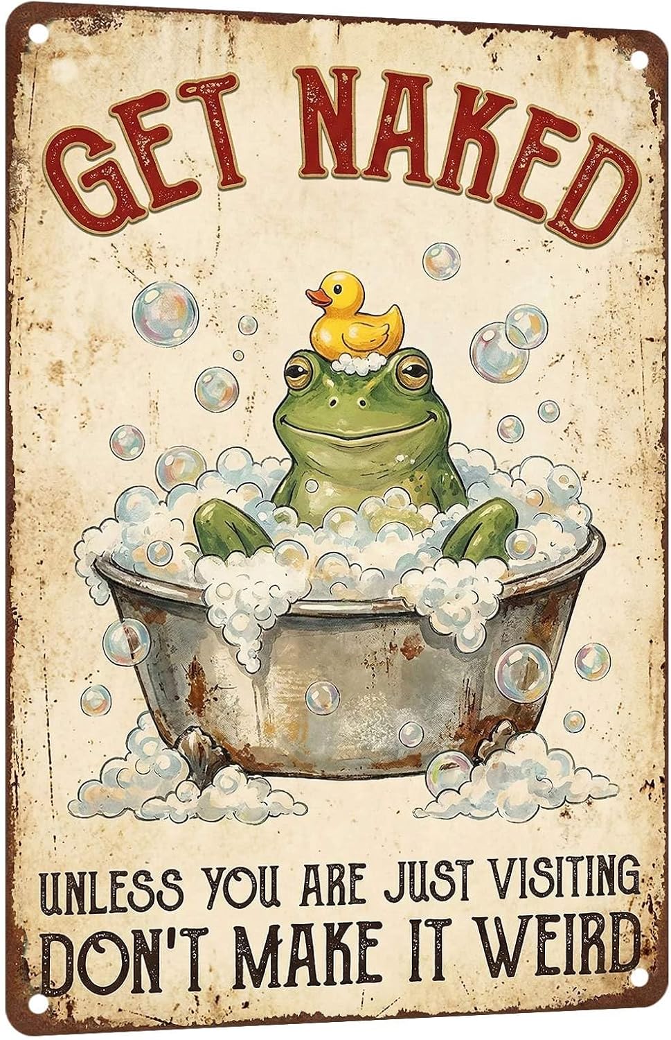 Funny Bathroom Frog Decor Metal Tin Sign Wall Decor Get Naked Dont Make It Weird Art Poster for Restroom, Guest Bath, and Powder Room 8x12 inch