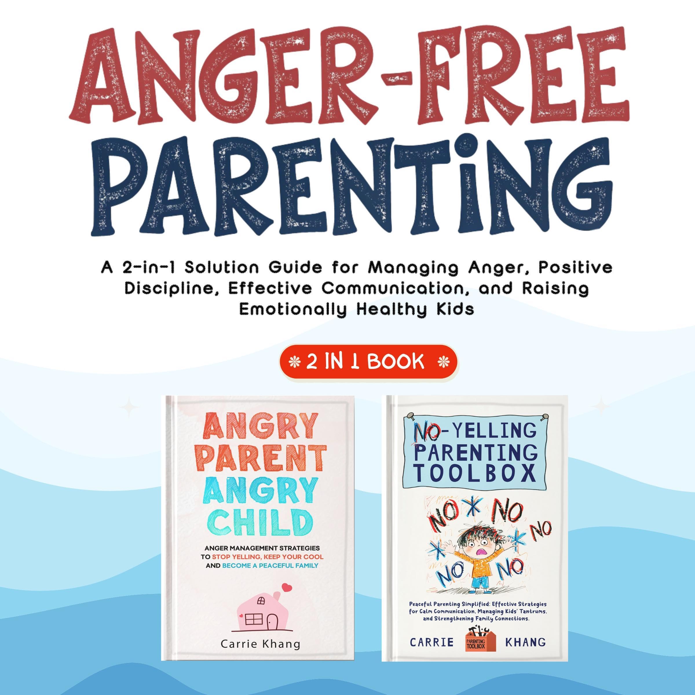 Anger-Free Parenting