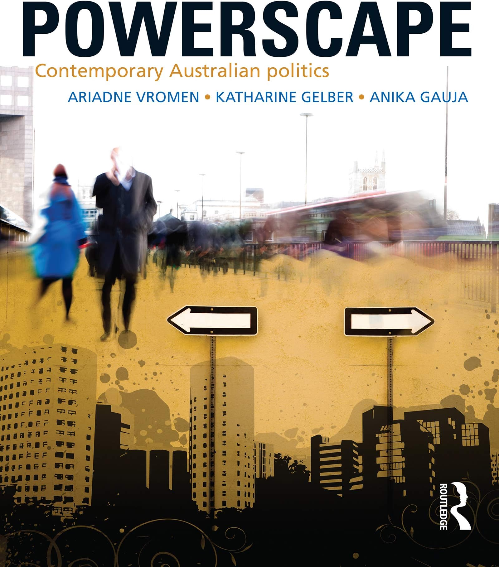 Powerscape: Contemporary Australian politics