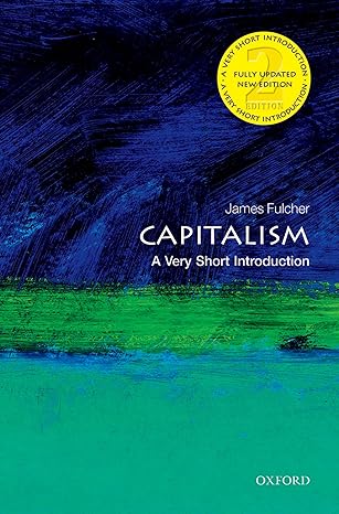 Capitalism (VSI): Very Short Introduction