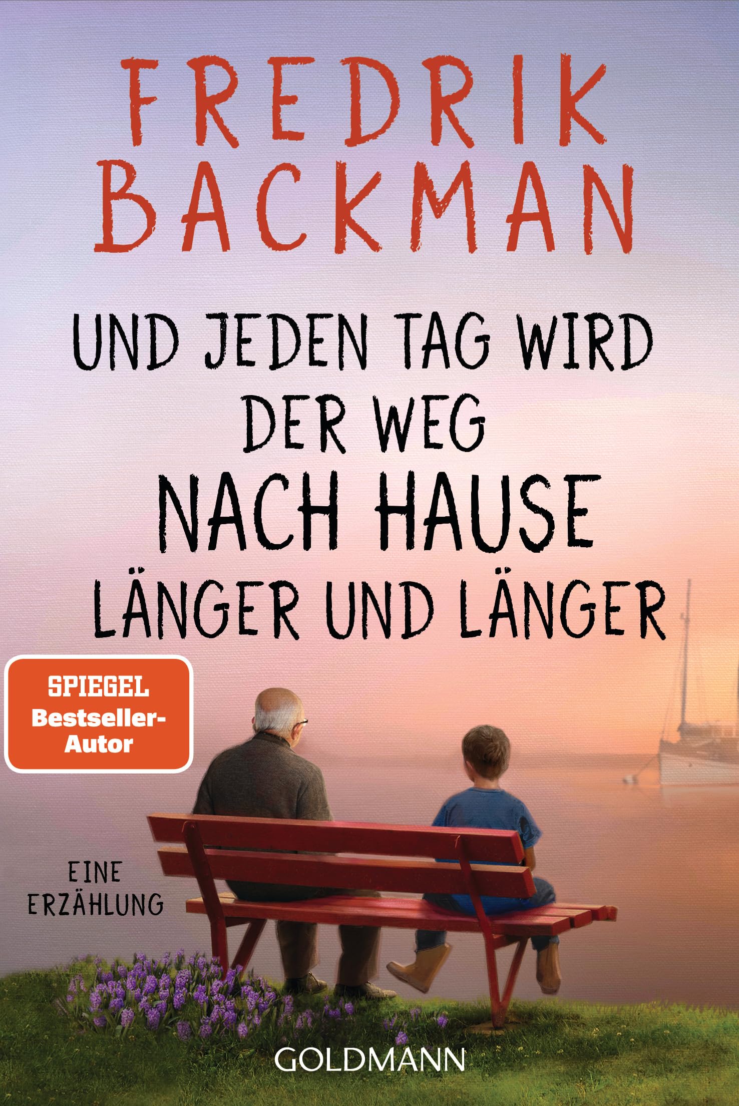 Und jeden Tag wird der Weg nach Hause länger und länger: Eine Erzählung