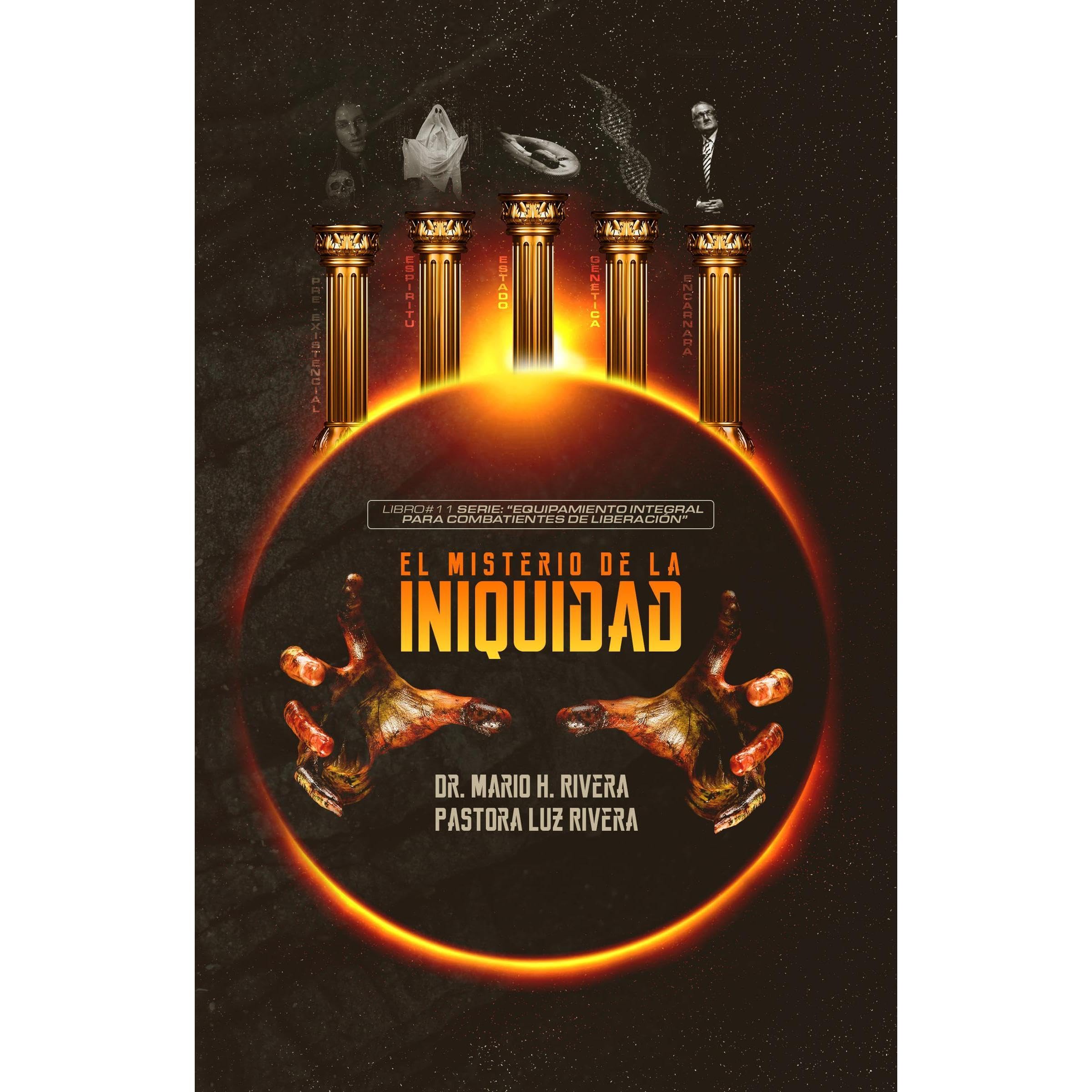 EL MISTERIO DE LA INIQUIDAD