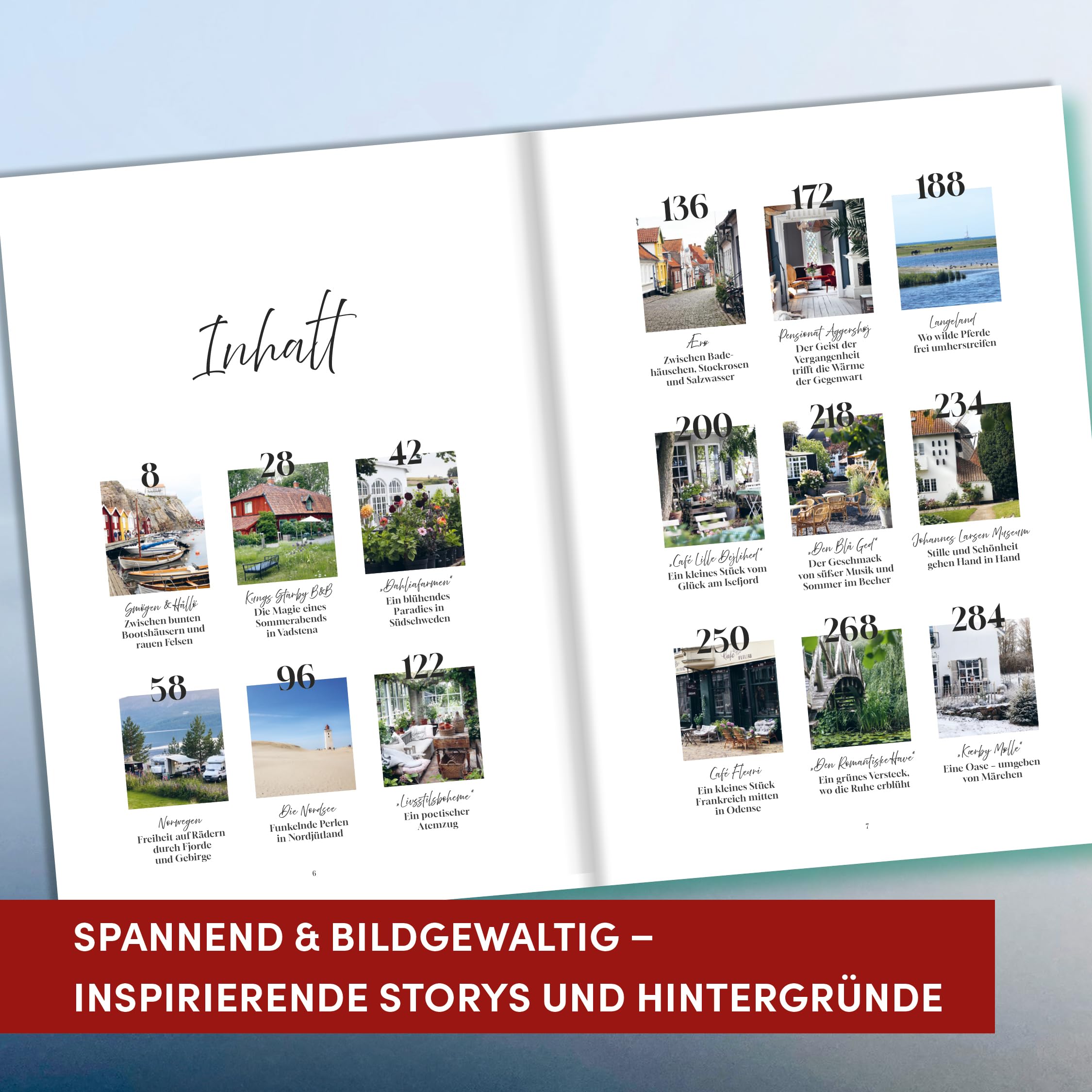 Kleine Umwege, große Erlebnisse. Eine Reise zu verborgenen Traumorten in Skandinavien.