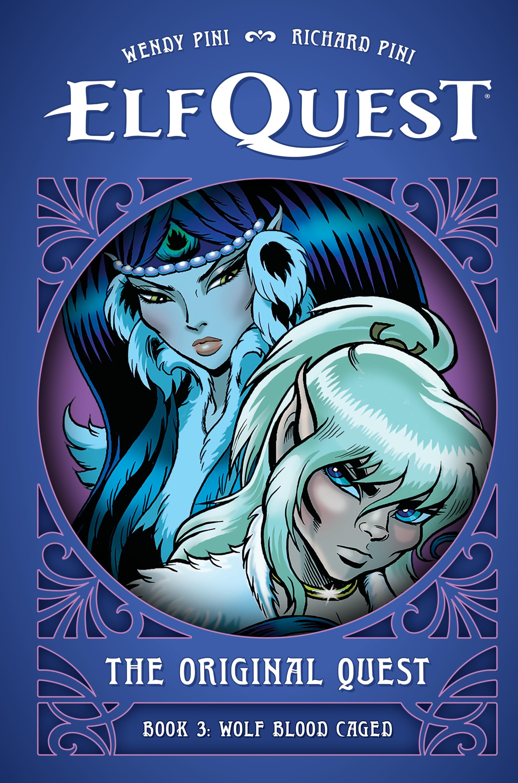 ElfQuest: The Original Quest: Book 3 - Wolf Caged by Richard Pini