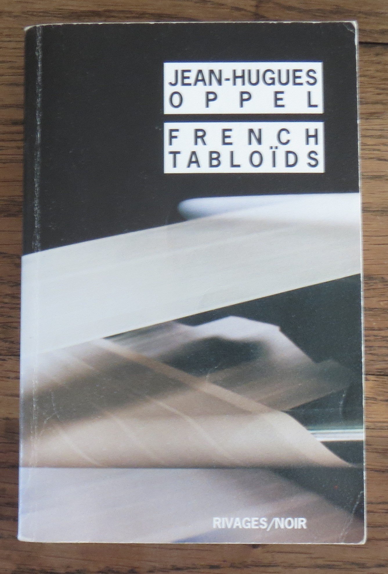 french tabloids (RIVAGES NOIR (POCHE))