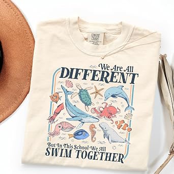 We are All Different Swim Together Shirt, Teacher Shirt, Inclusive Classroom Tee, Garment Dyed Shirt