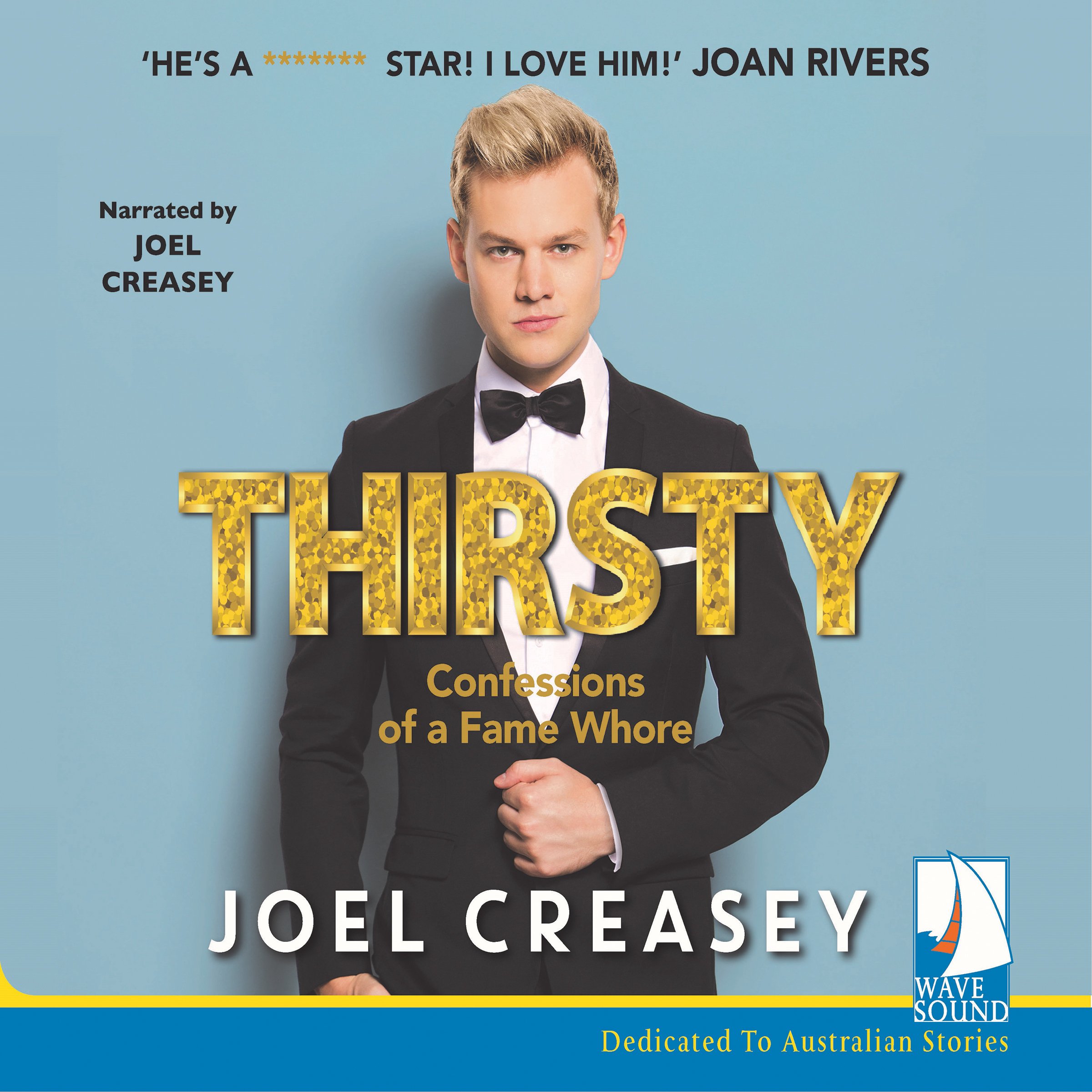Thirsty: Confessions of a Fame Whore