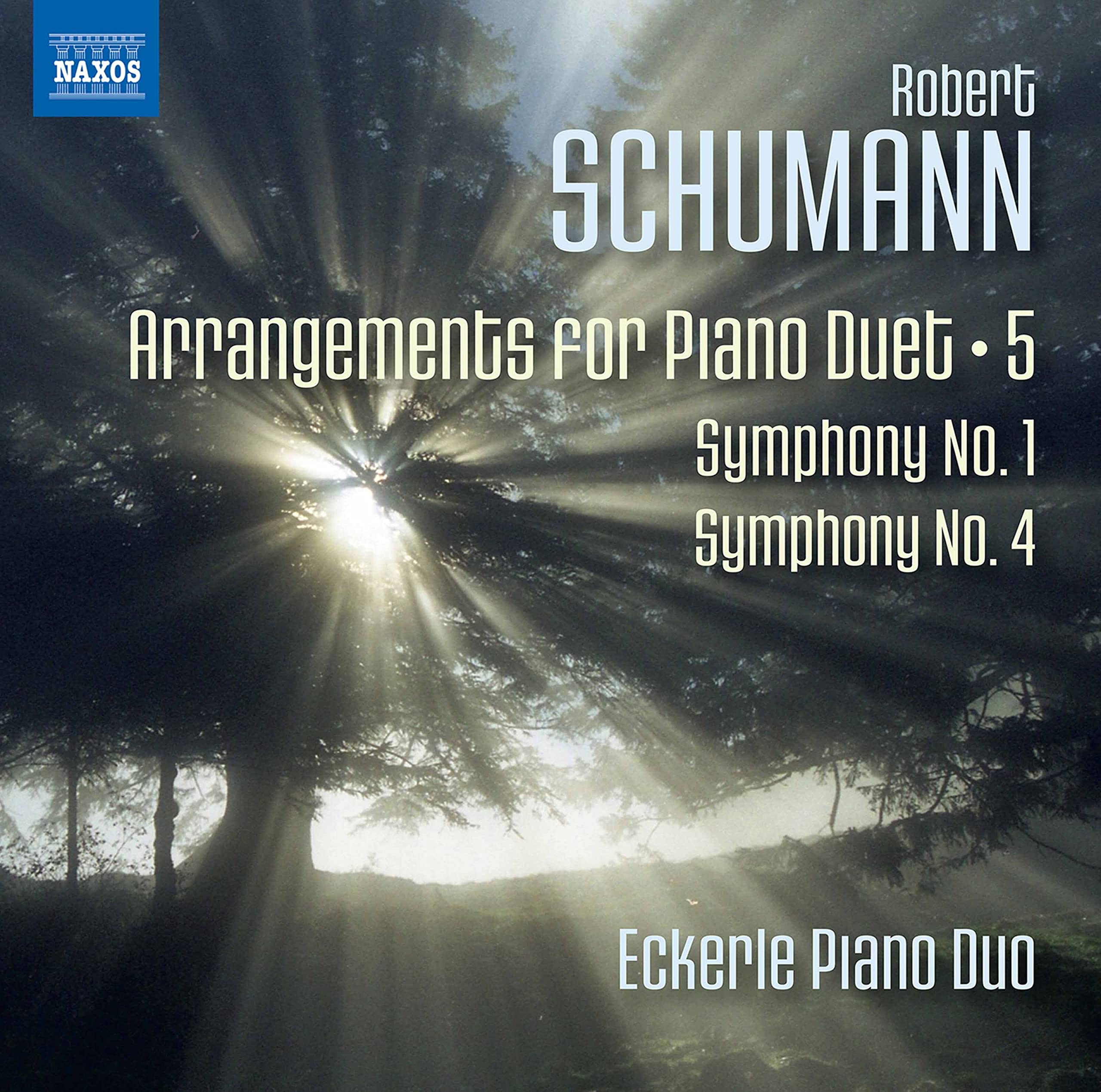Robert Schumann: Arrangements for Piano Duet, Vol. 5 - Symphonies Nos. 1 and 4