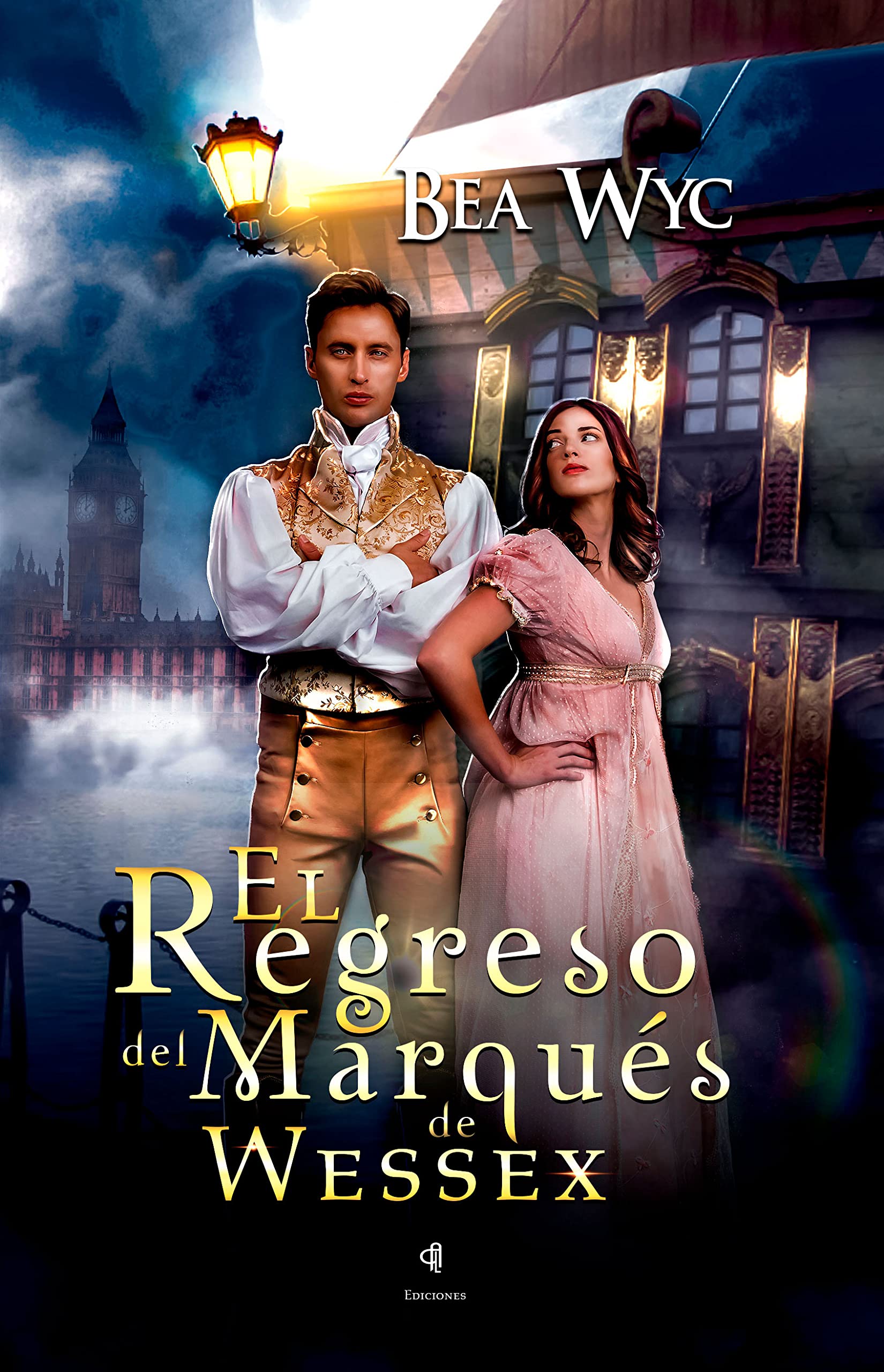 El regreso del marqués de Wessex (Los hombres grises de la regencia. nº 7) (Spanish Edition)
