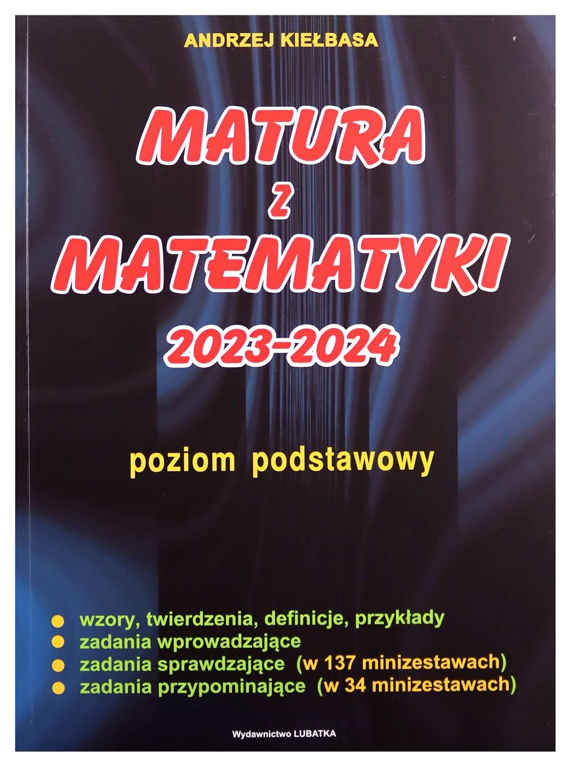 Matura z matematyki 2023-2024 poziomi podstawowy - Andrzej Kiełbasa