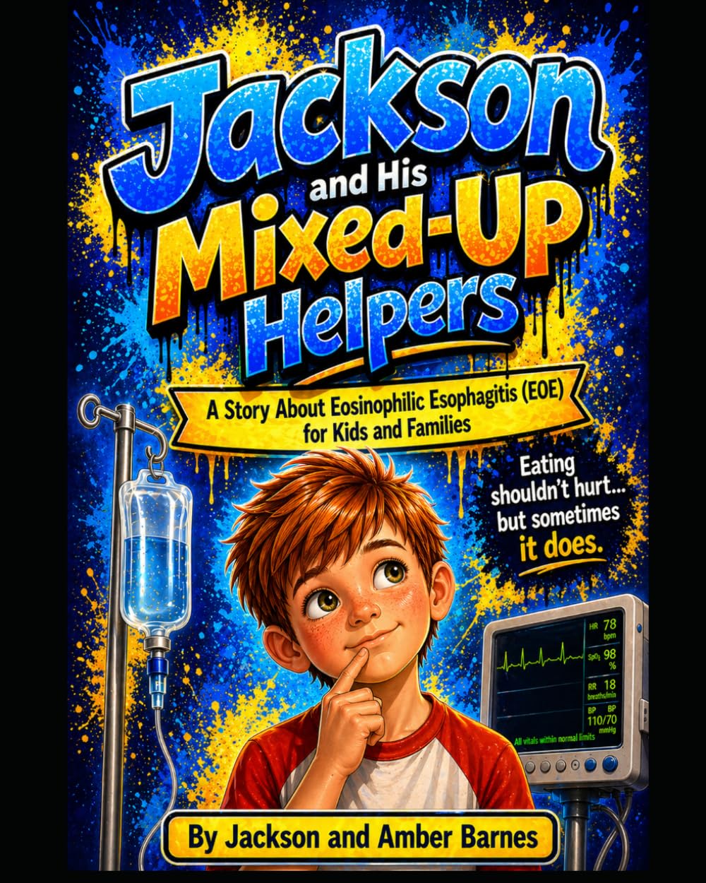 Jackson and His Mixed-Up Helpers: A Story About Eosinophilic Esophagitis (EOE) for Kids and Families