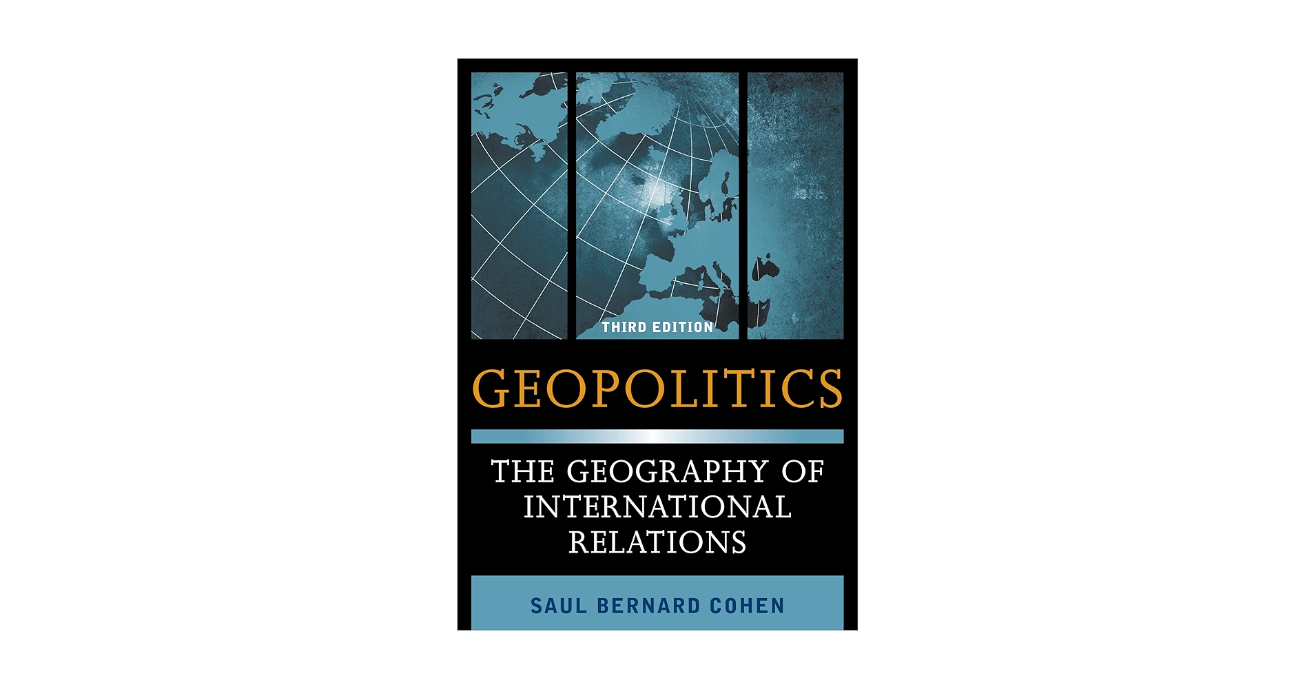 Geopolitics: The Geography of International Relations， Third Edition [ペーパーバック] Cohen， . Geopolitics: The Geography of International Relations, Third
