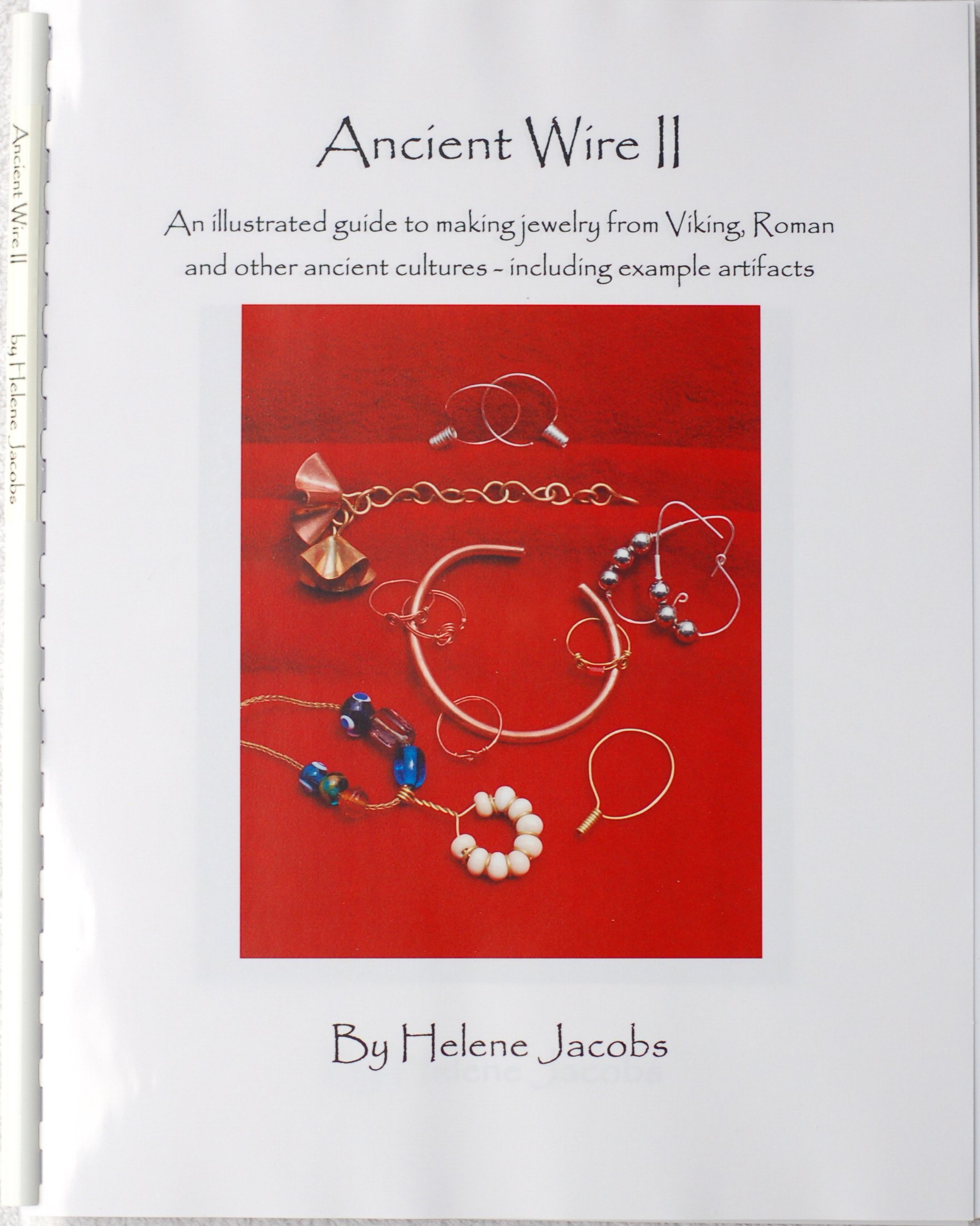 Ancient Wire II - An illustrated guide to making jewelry from Viking, Roman and other ancient cultur Plastic Comb – January 1, 2010