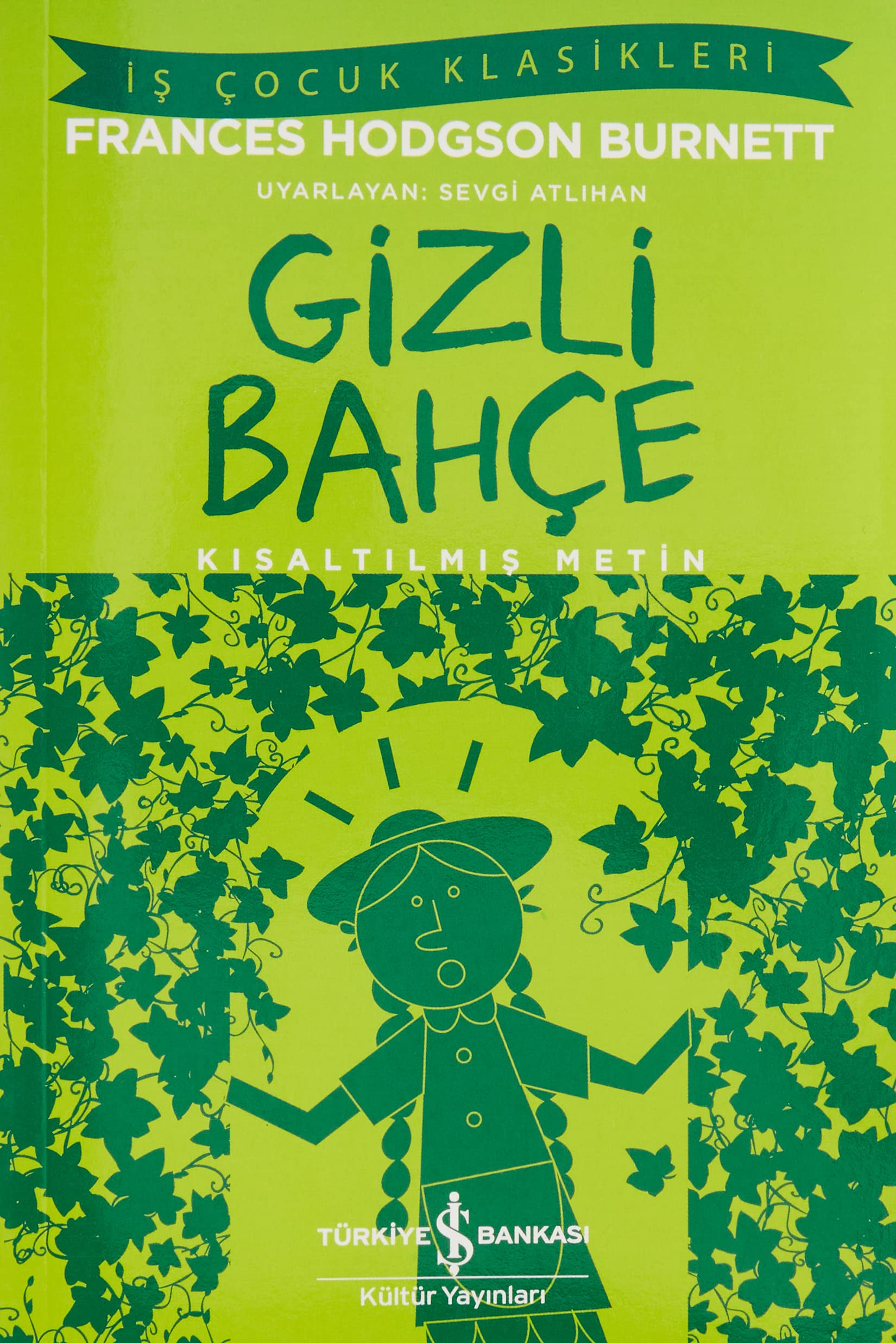 Gizli Bahçe: Kısaltılmış Metin
