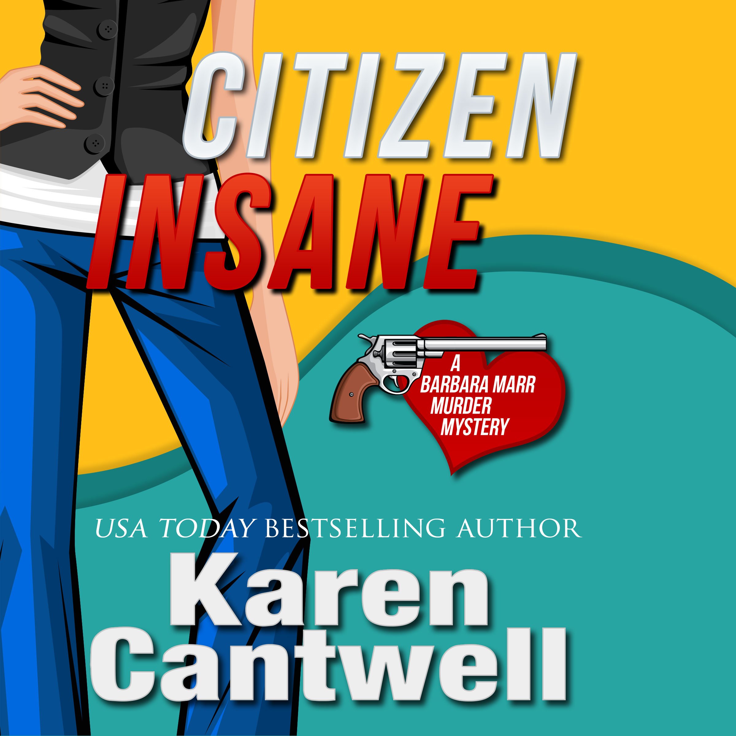 Cover art for Citizen Insane: A Barbara Marr Murder Mystery