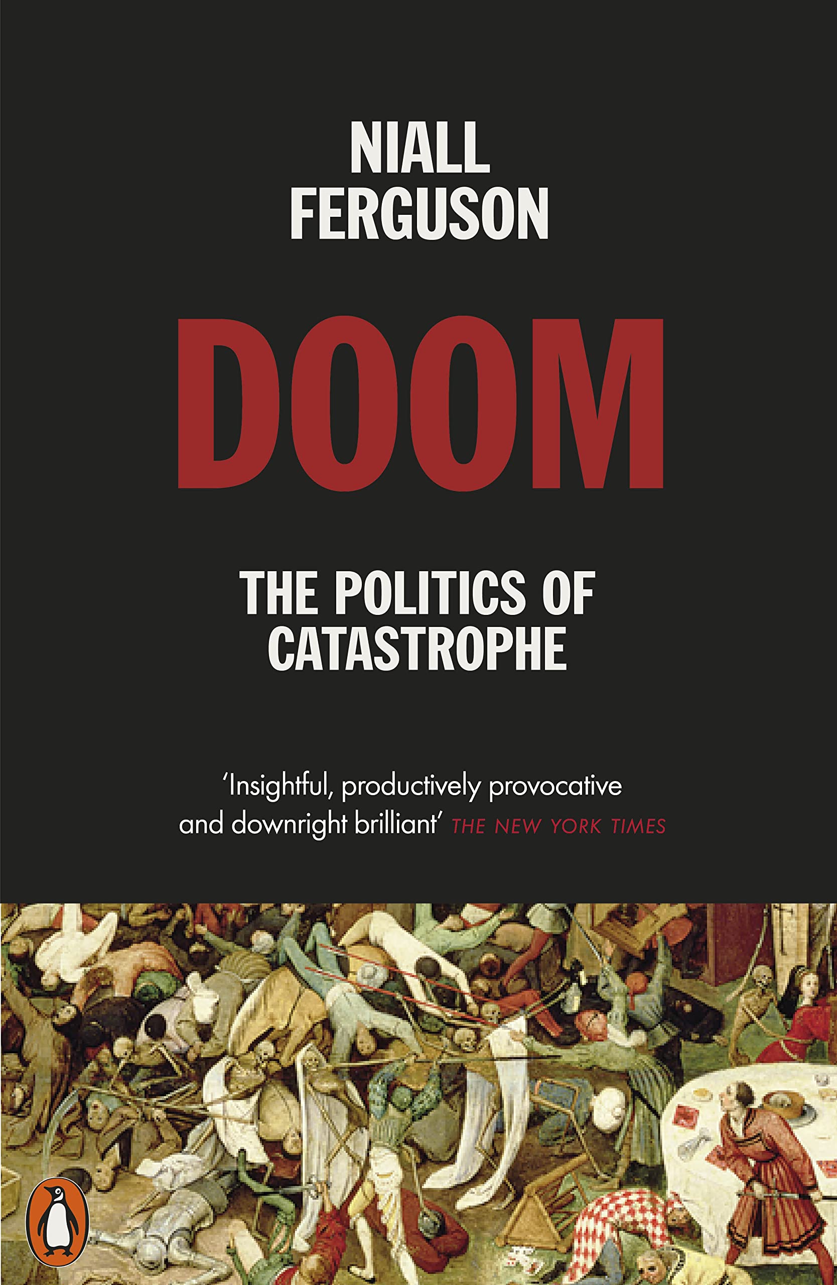 Doom: The Politics of Catastrophe Paperback – Import, 7 July 2022