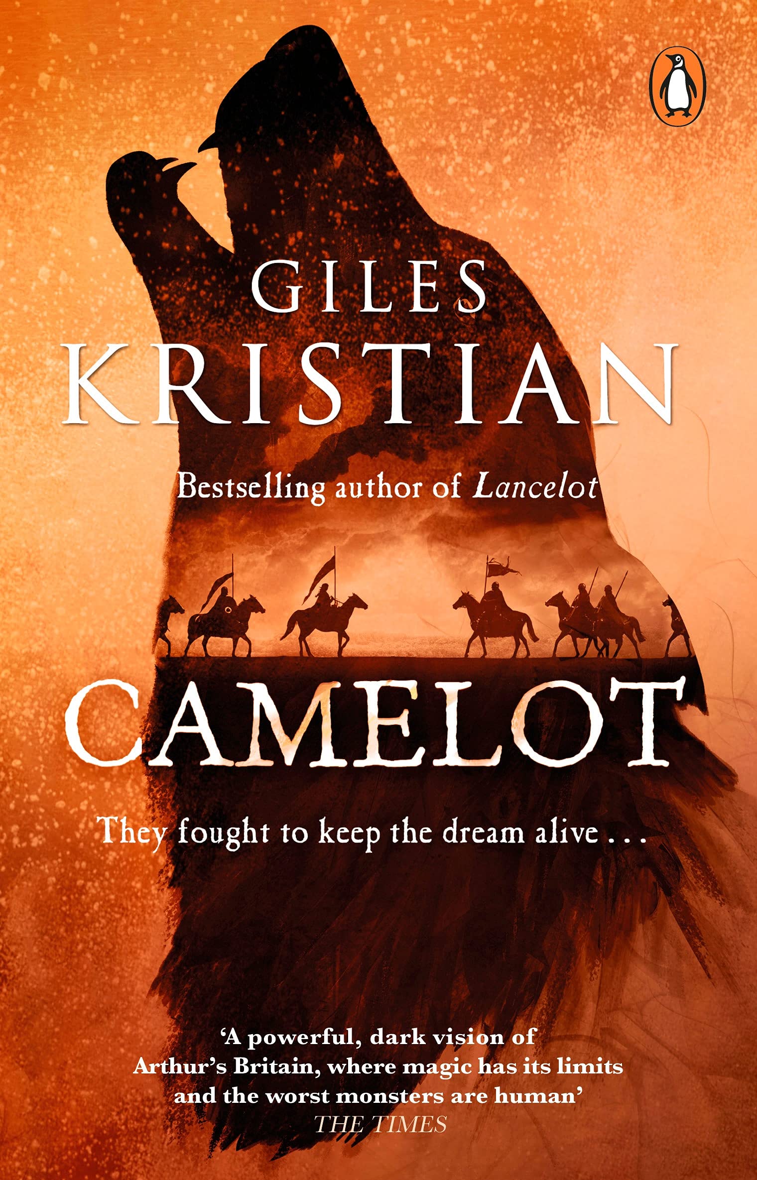 Camelot: The second epic Arthurian tale by the Sunday Times bestselling author of Lancelot