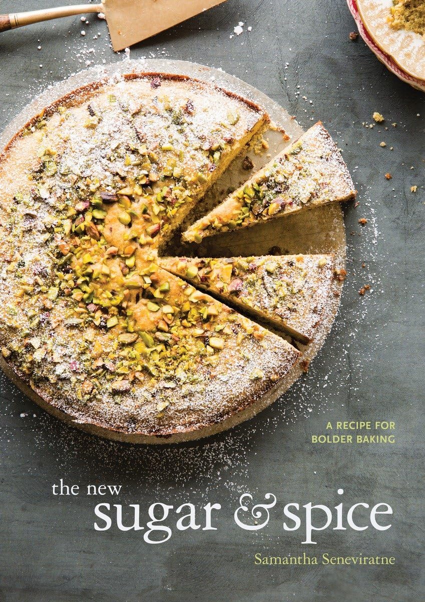 The New Sugar & Spice: A Recipe for Bolder Baking Hardcover – September 8, 2015