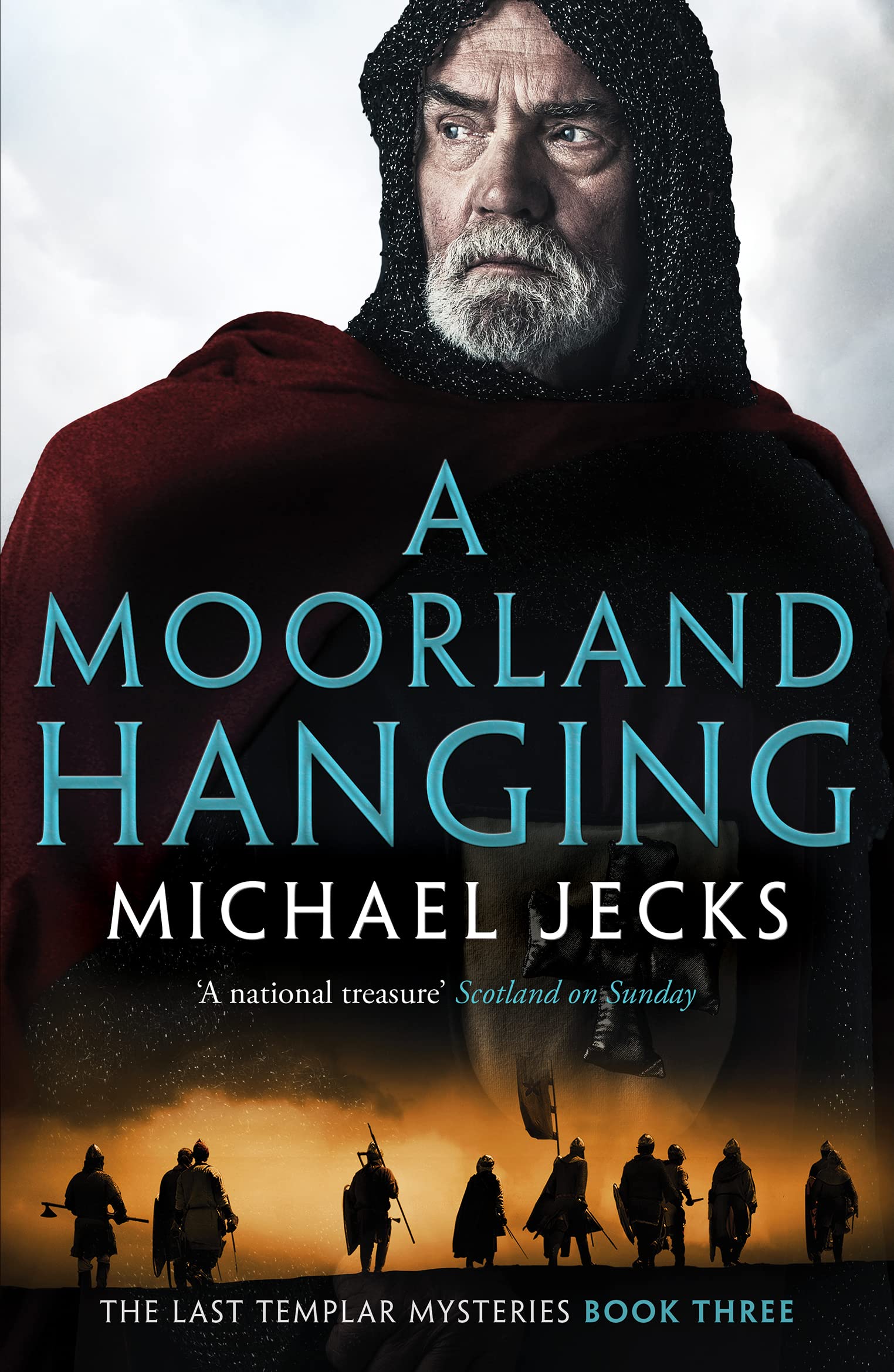 A Moorland Hanging (Last Templar Mysteries, 3)