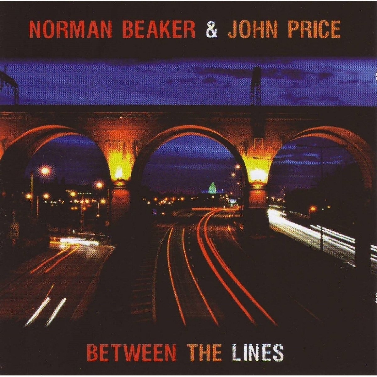 Norman Beaker and John Price Between the Lines CD JNR001 NEW