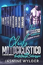 Club Motociclistico della Fratellanza Selvaggia: La Collana Completa Formato=Formato Kindle