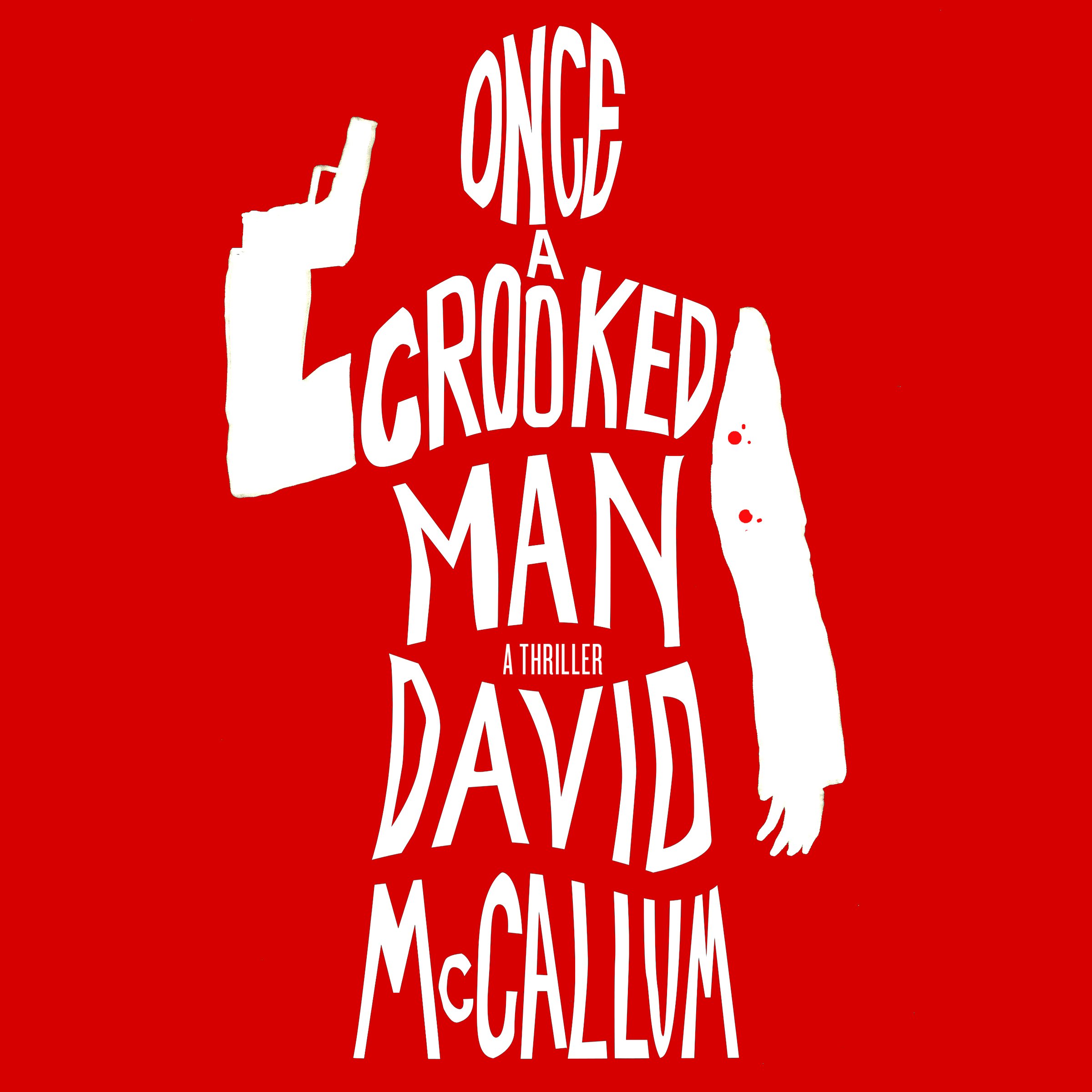 Cover art for Once a Crooked Man