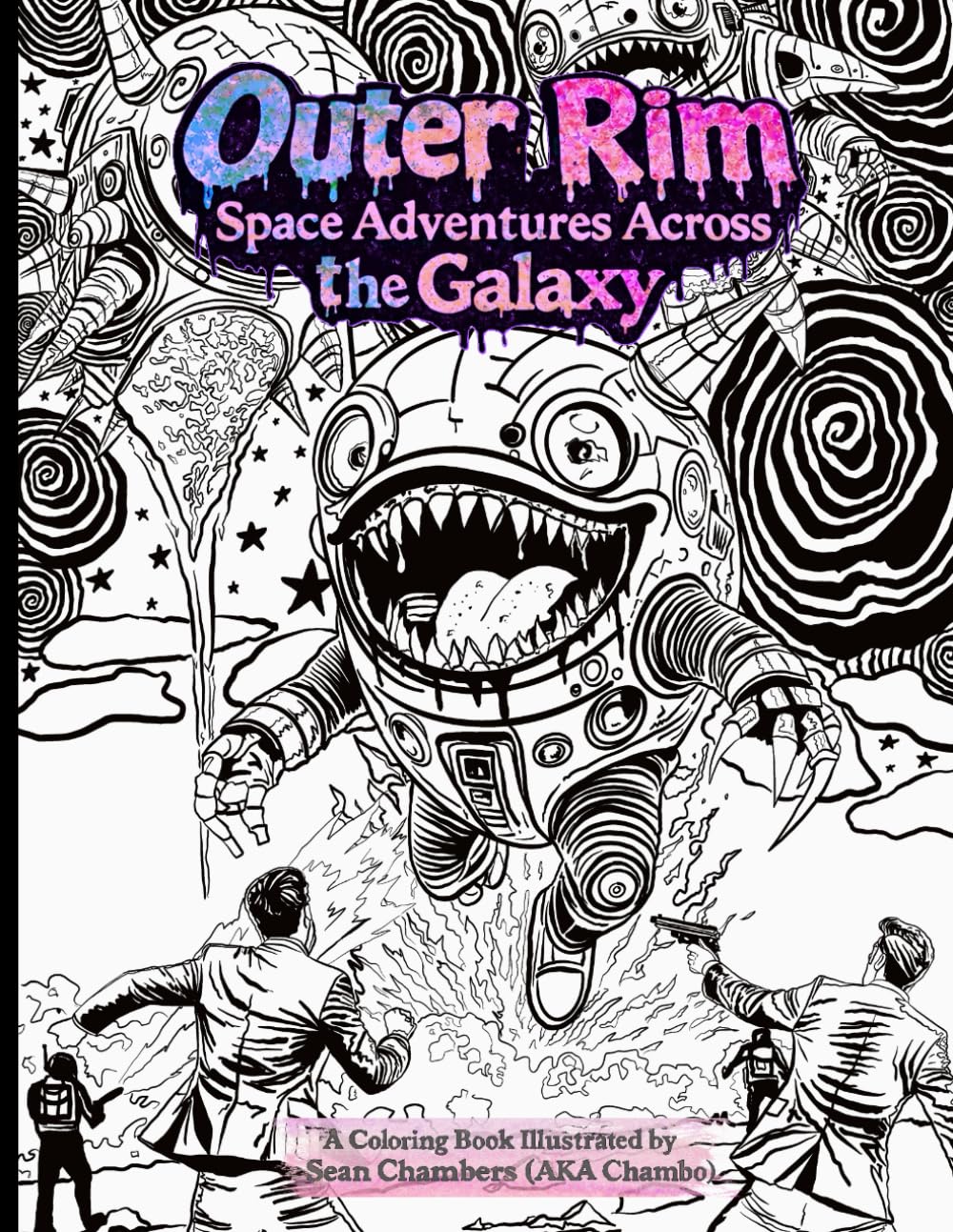 Outer Rim: Space Adventures Across the Galaxy – A Coloring Book: Space Adventures Across the Galaxy - A Coloring Book: Space Adventures Across the Galaxy - A Coloring Book