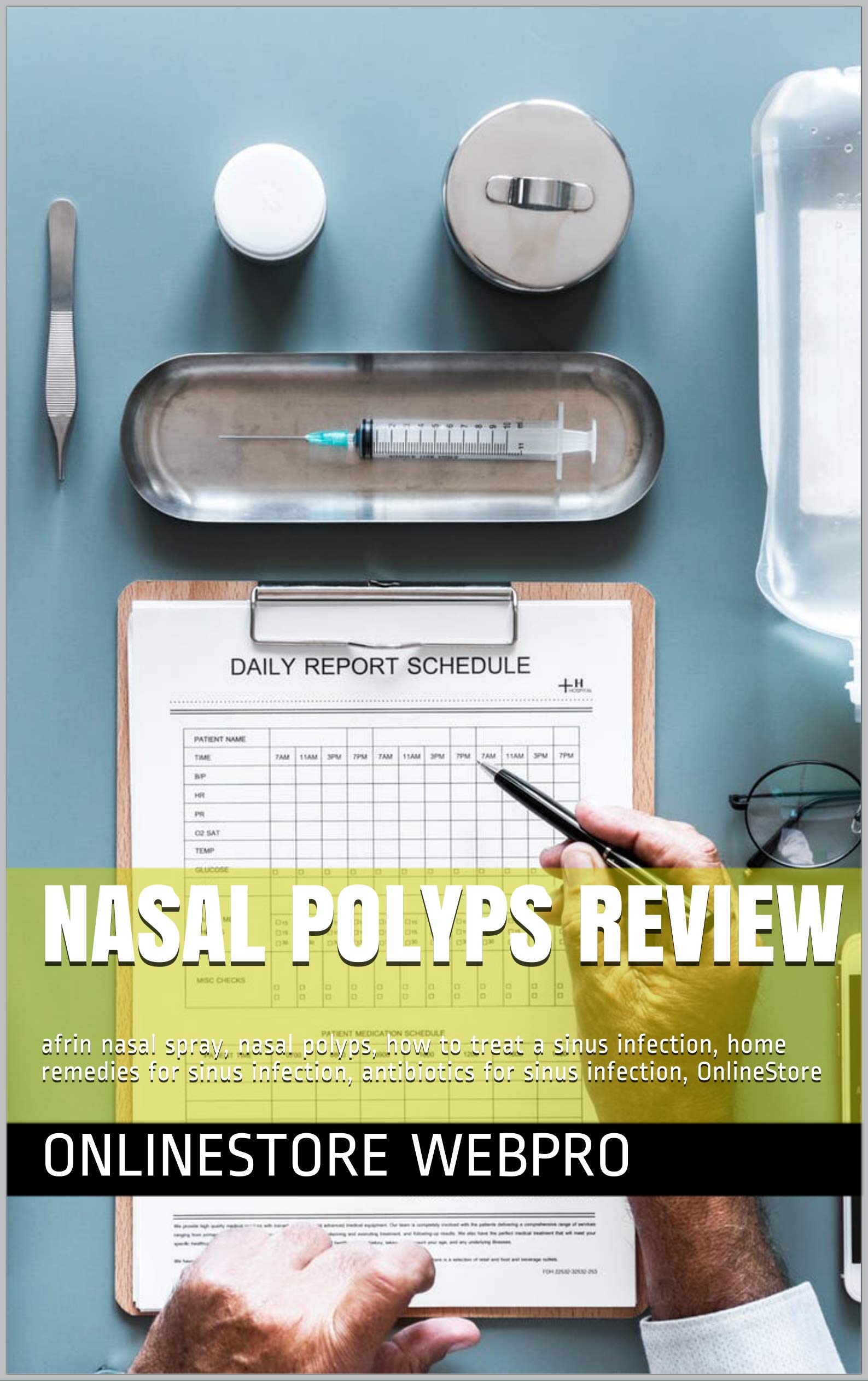 Buy Nasal Polyps Review afrin nasal spray, nasal polyps, how to treat