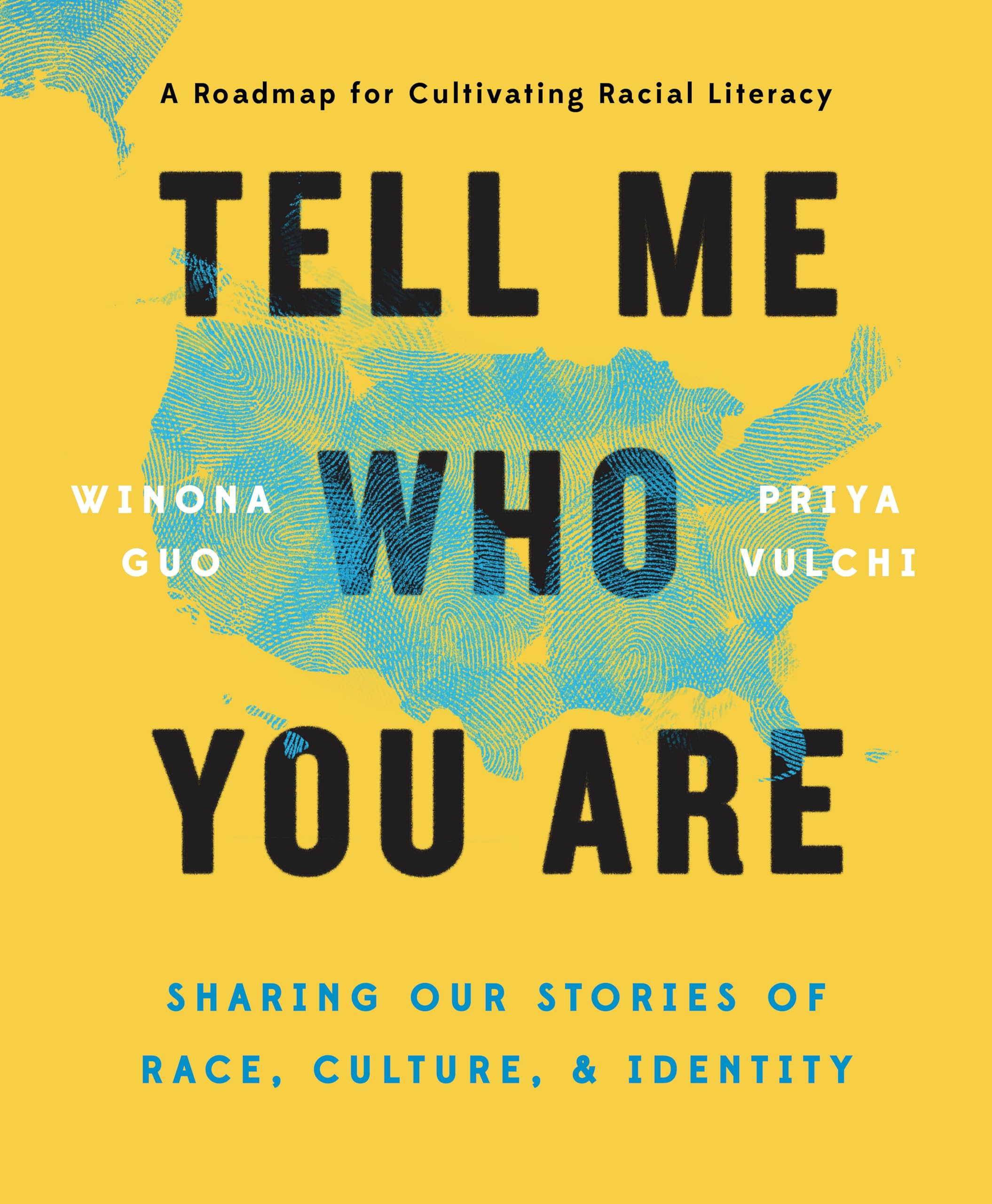 Cover of Tell Me Who You Are: Sharing Our Stories of Race, Culture, & Identity