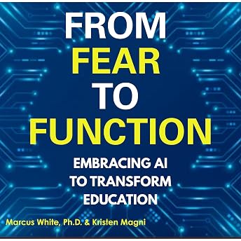 From Fear to Function Audiobook by Marcus M. White PhD MEd episode artwork