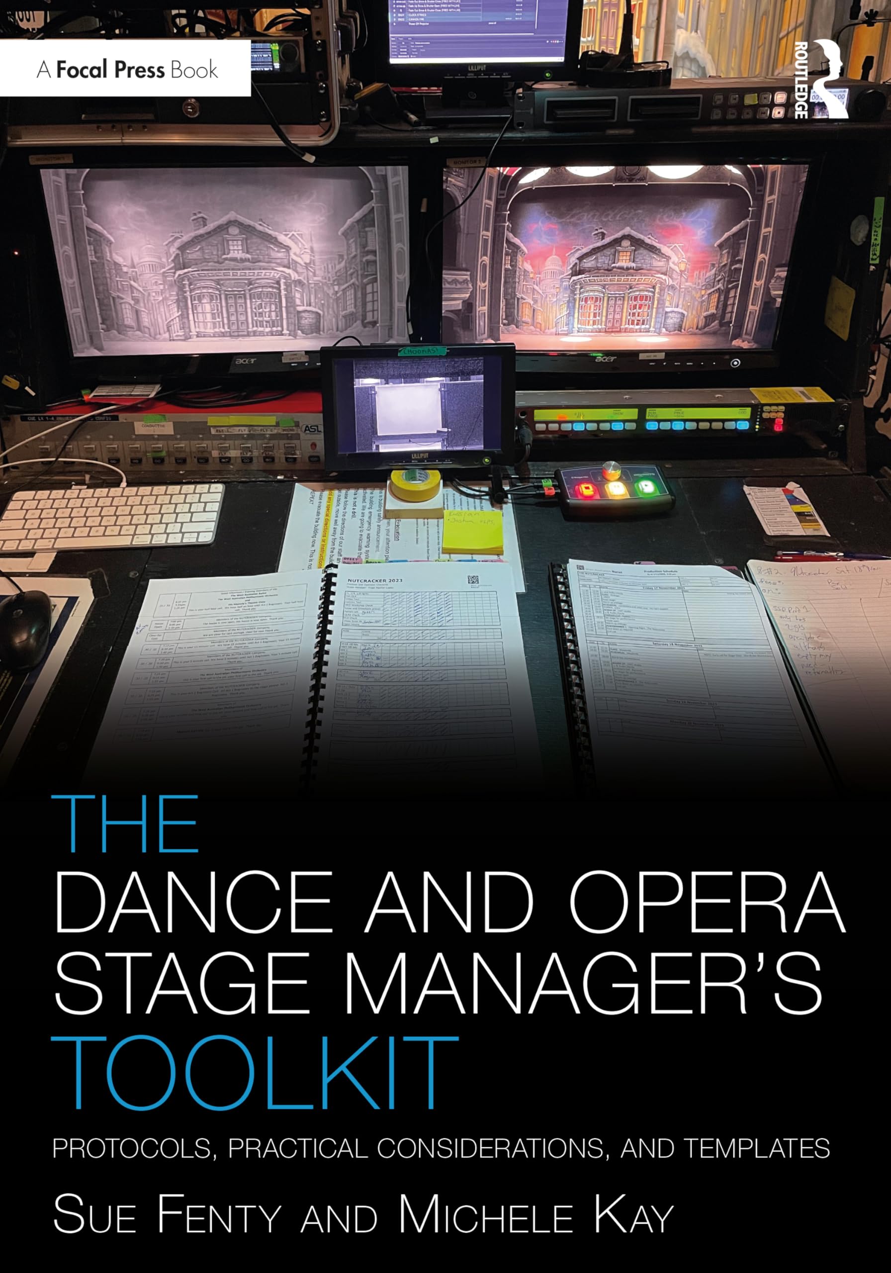 The Dance and Opera Stage Managers Toolkit by Michele Kay PAPERBACK