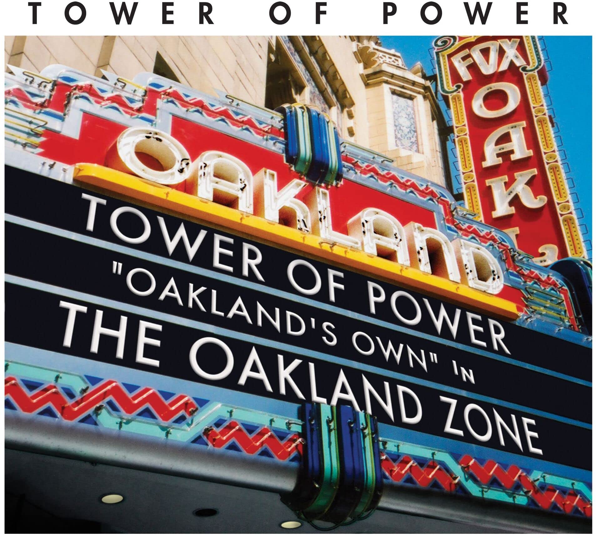 Tower Of Power - Oakland Zone