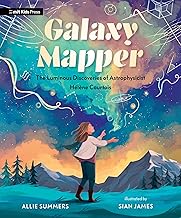 Galaxy Mapper: The Luminous Discoveries of Astrophysicist Hélène Courtois cover