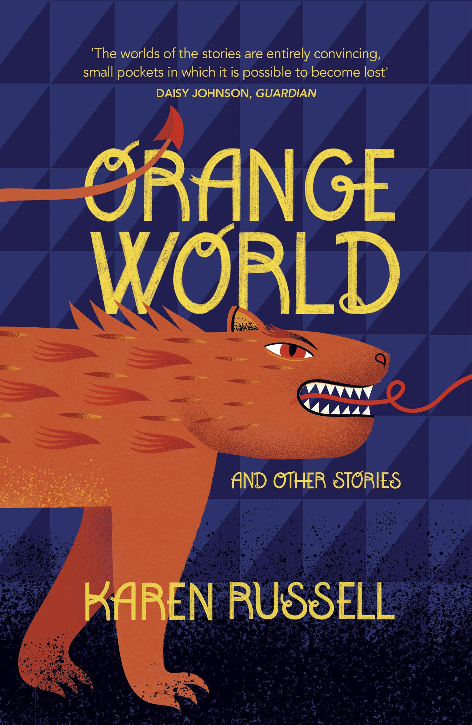 Orange World by Karen Russell (Paperback Book)