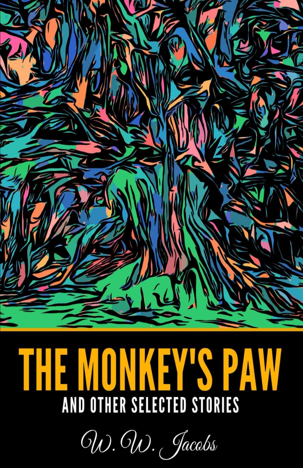 The Monkey's Paw and Other Selected Stories