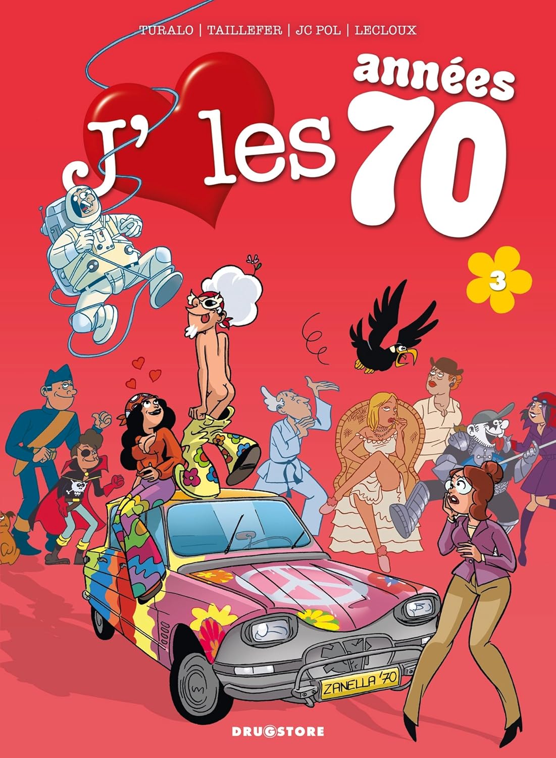 J'aime les Années 70 - Tome 3 - Coucou, Nous Revoilou !