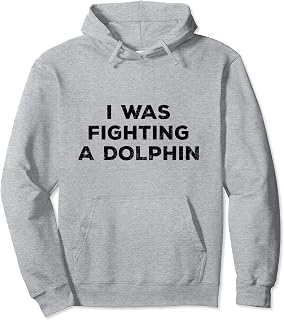 Injury Surgery - I Was Fighting A Dolphin Pullover Hoodie