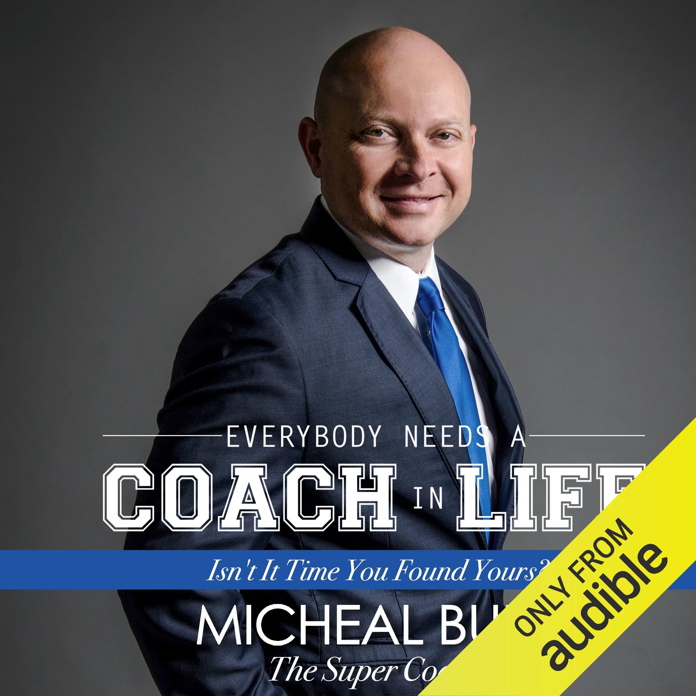 Cover art for Everybody Needs a Coach in Life
