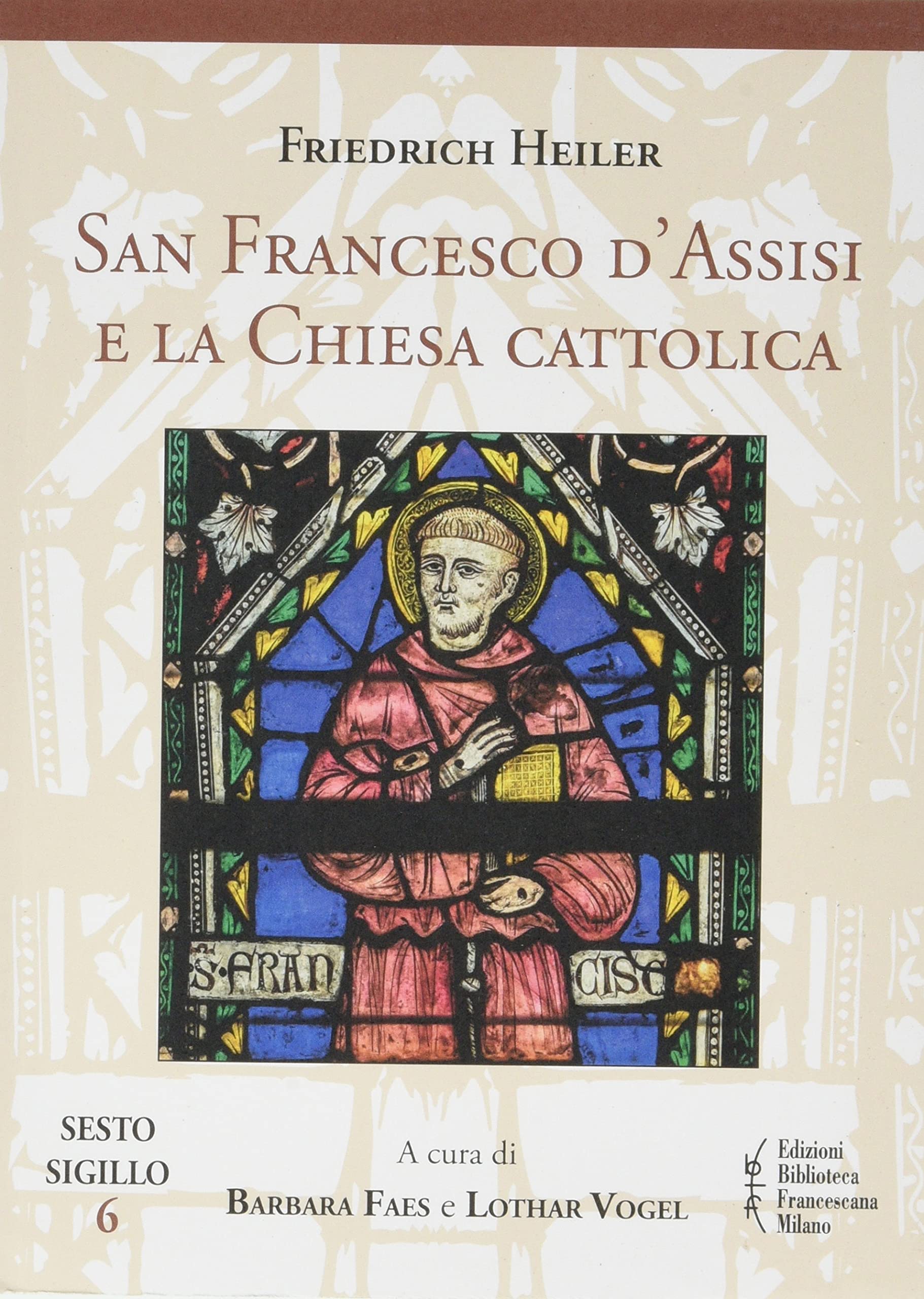 San Francesco D'assisi E La Chiesa Cattolica - 4