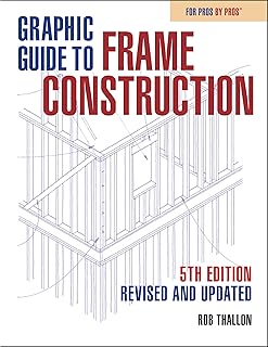 Graphic Guide to Frame Construction 5th Edition: Revised and Updated