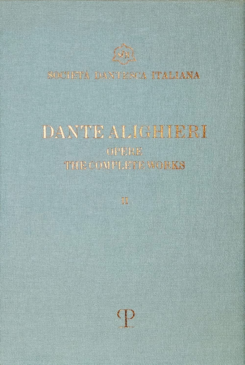 Opere / The Complete Works: Edizione Bilingue / A Bilingual Edition (English and Italian Edition)