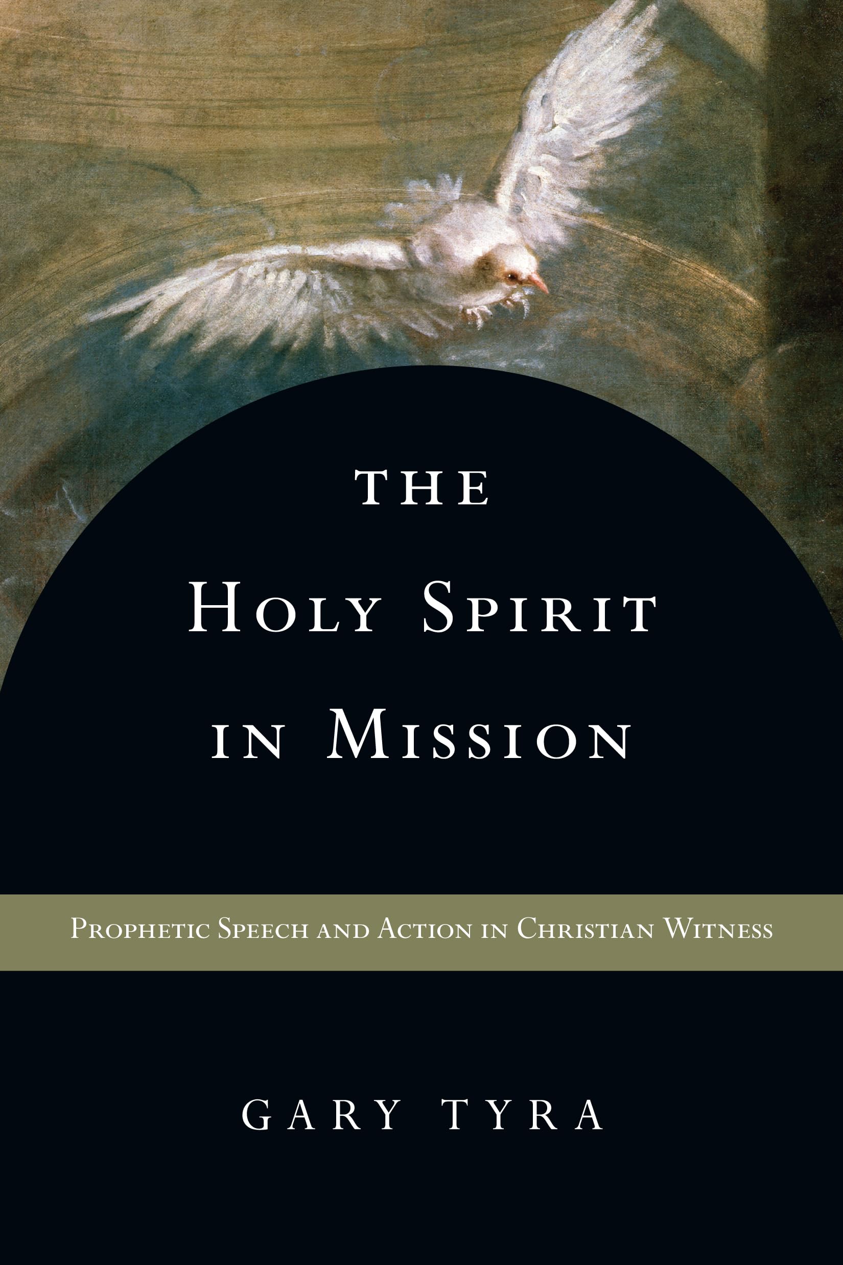 Buy The Holy Spirit in Mission – Prophetic Speech and Action in Christian Witness — BookShops.in
