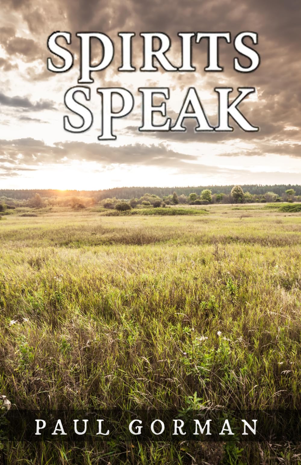 Spirits Speak