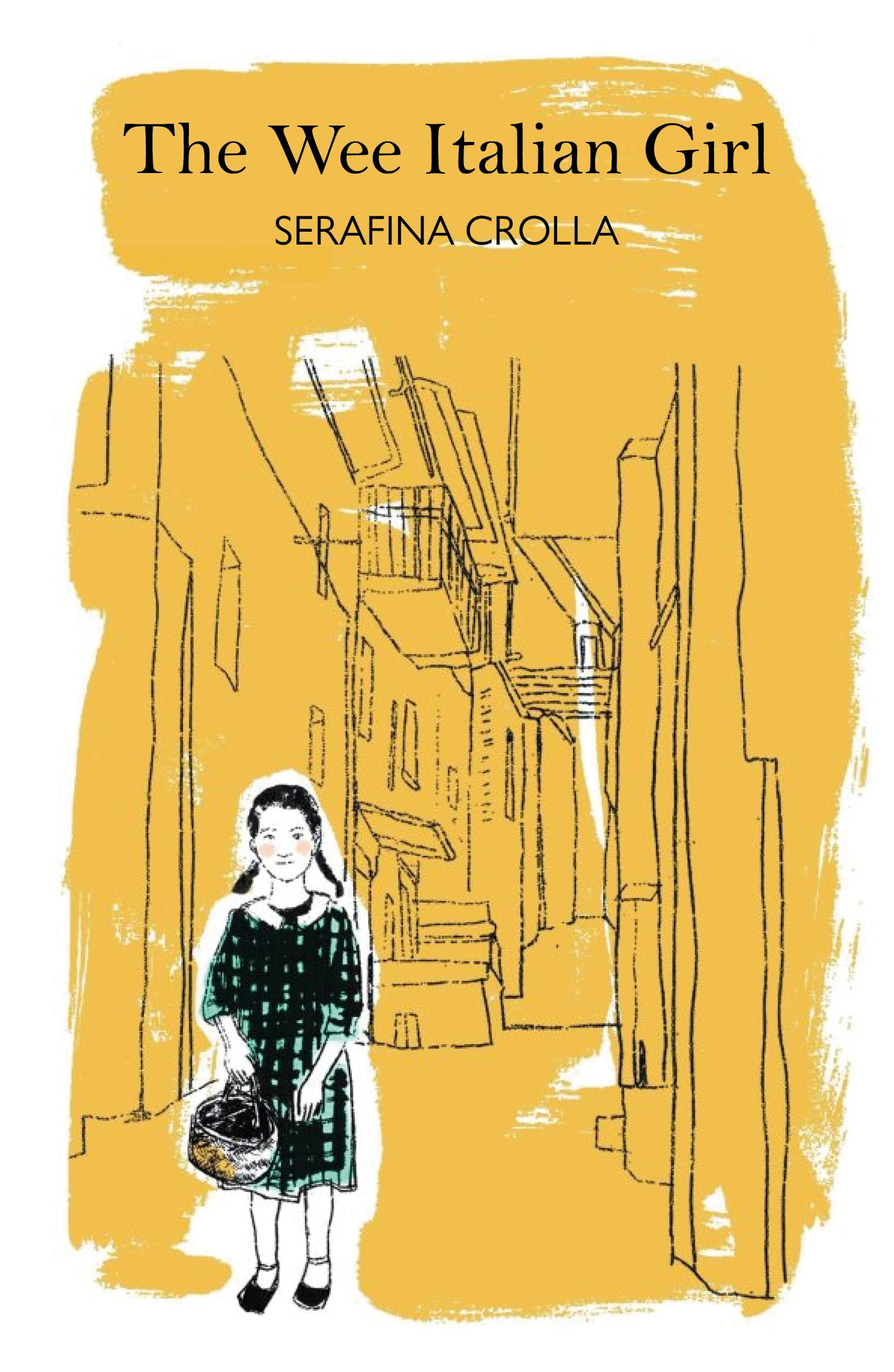 The Wee Italian Girl by Serafina Crolla PAPERBACK 9781910022467